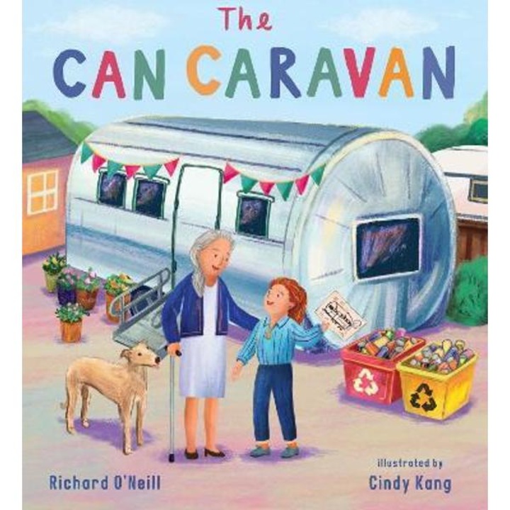 The Can Caravan - Richard O'neill - Richard O'neill