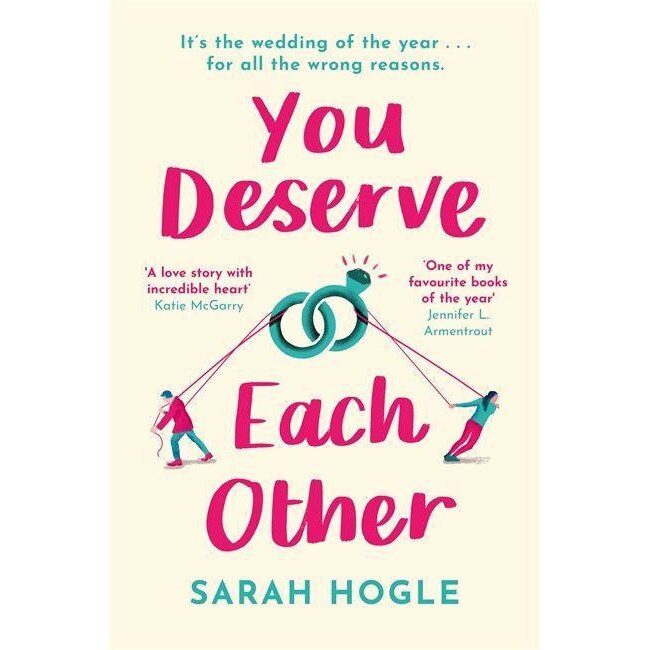 you deserve each other sarah hogle