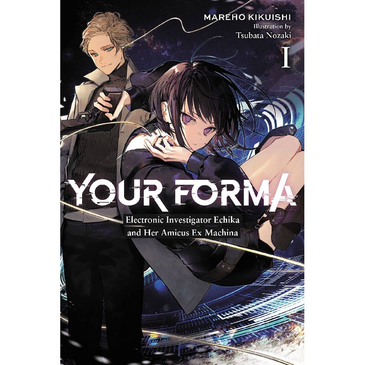 Light Novel: Your Forma, Vol. 1, Mareho Kikuishi, Angol