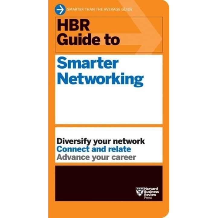 HBR Guide to Smarter Networking (HBR Guide Series) de Harvard Business  Review 