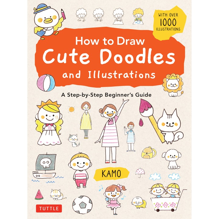 How to Draw Cute Doodles and Illustrations de Kamo