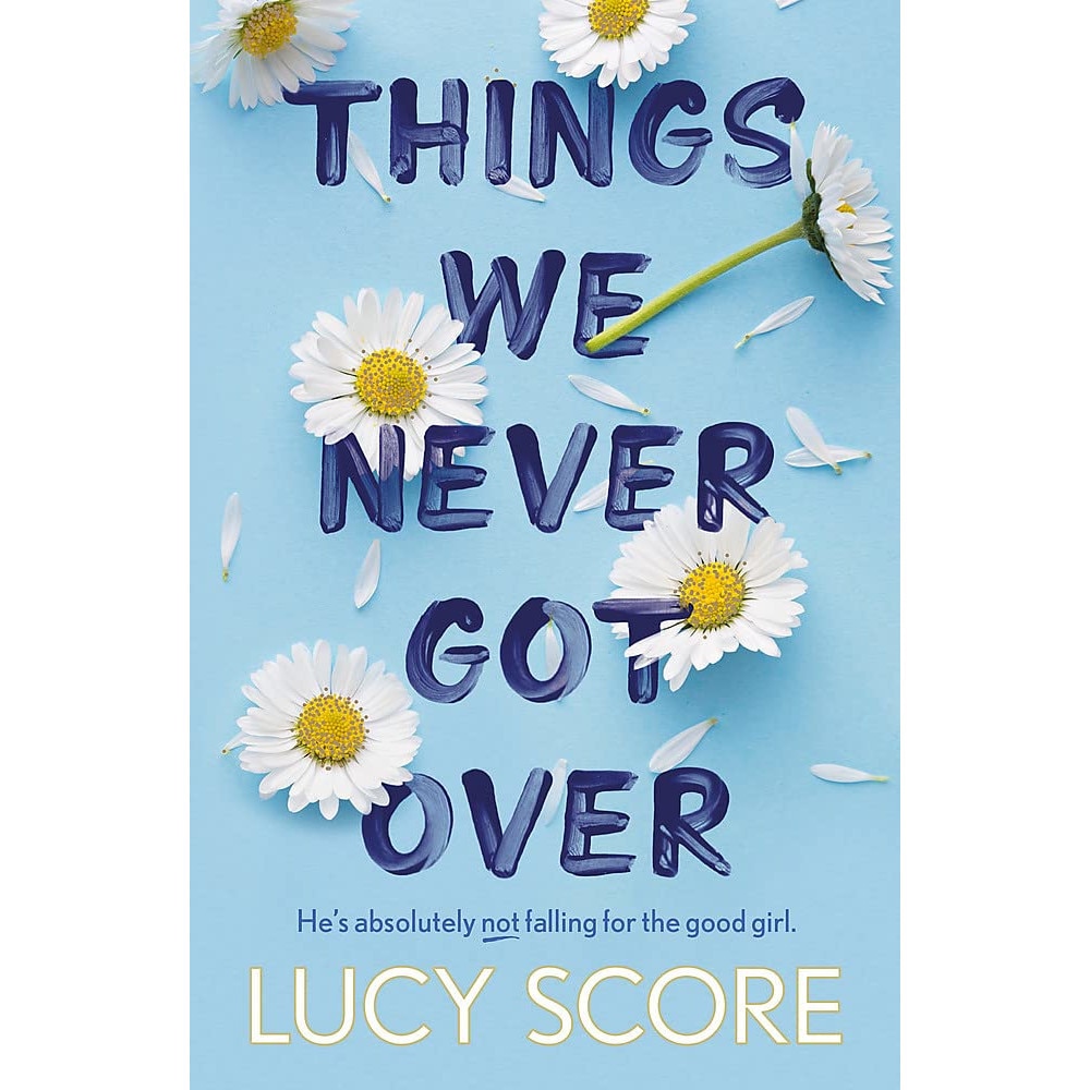 lucy score things we never got over