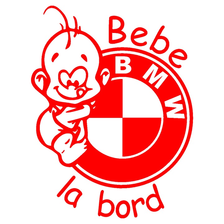 Sticker auto - Bebe la bord - BMW - Rosu Passion - 11.4 x 15 cm