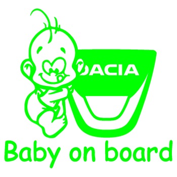 Sticker auto - Baby on board - Dacia - Verde - 15 x 14.2 cm Sticker auto - Baby on board - Dacia - Verde - 15 x 14.2 cm