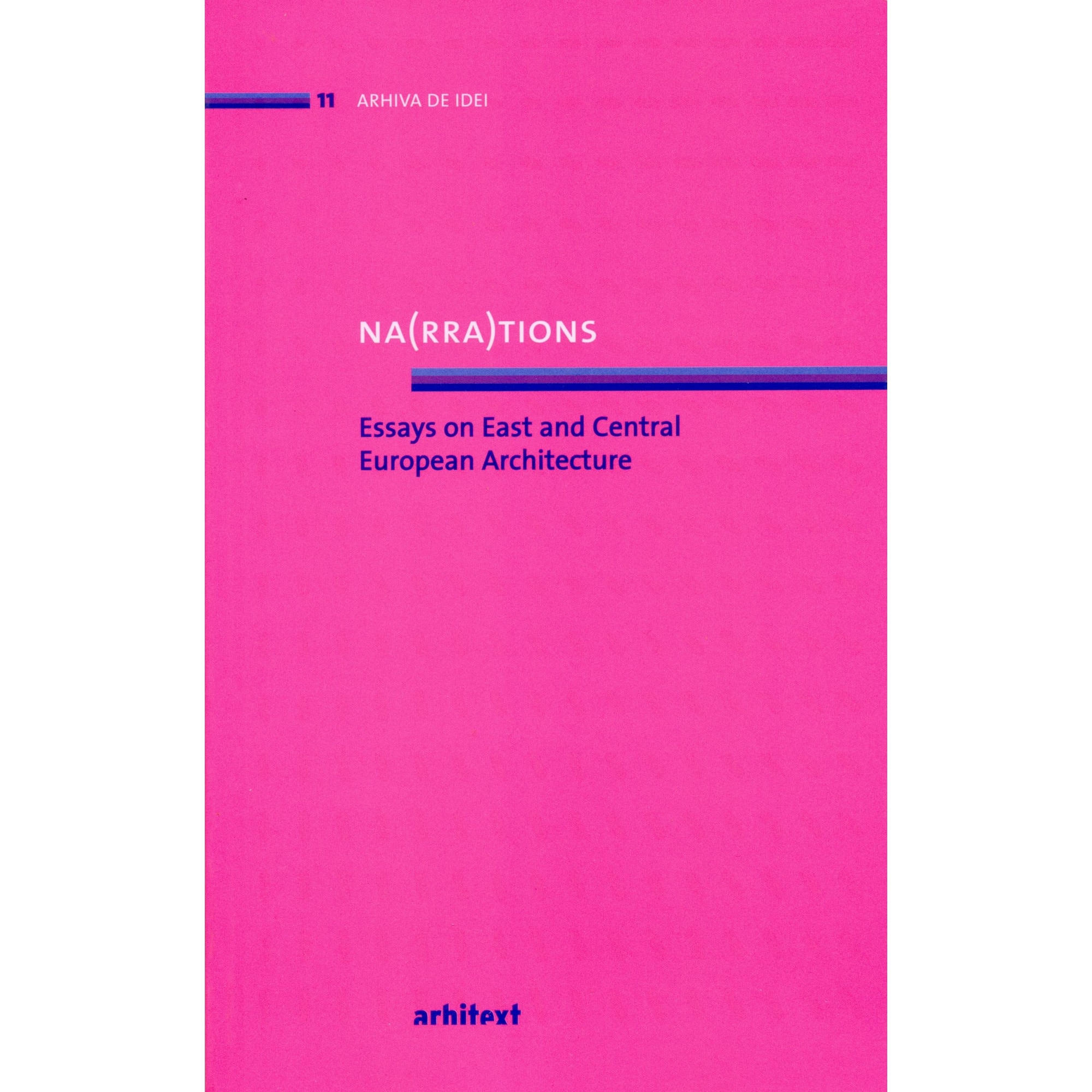 Na(rra)tions. Essays on East and Central European Architecture