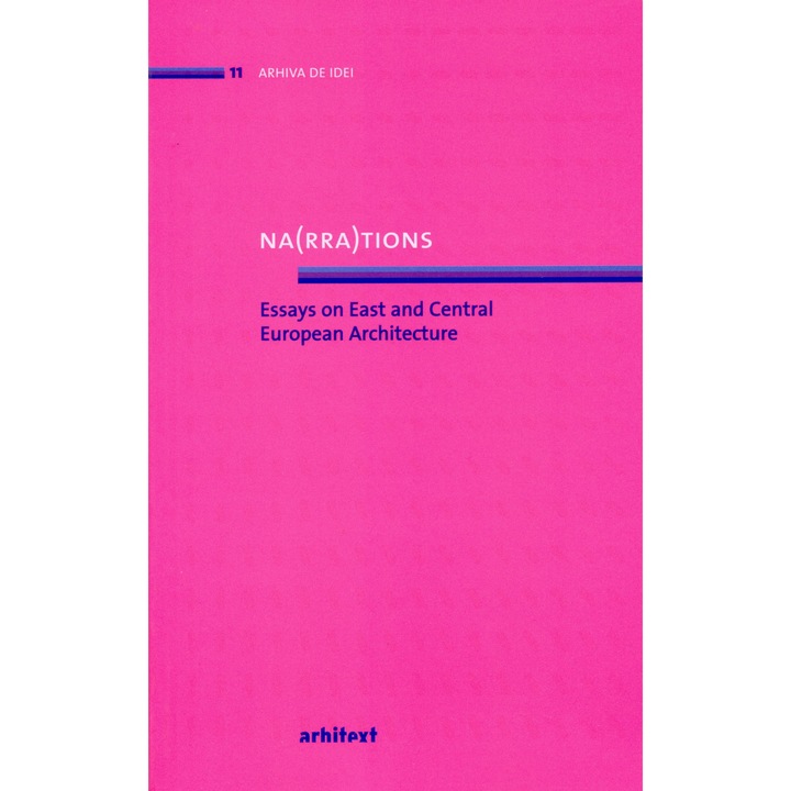 Na(rra)tions. Essays on East and Central European Architecture