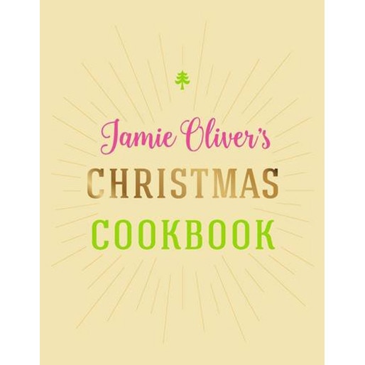 Jamie Oliver's Christmas Cookbook - Jamie Oliver