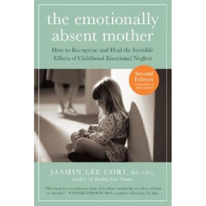 Emotionally Absent Mother - Jasmin Lee Cori