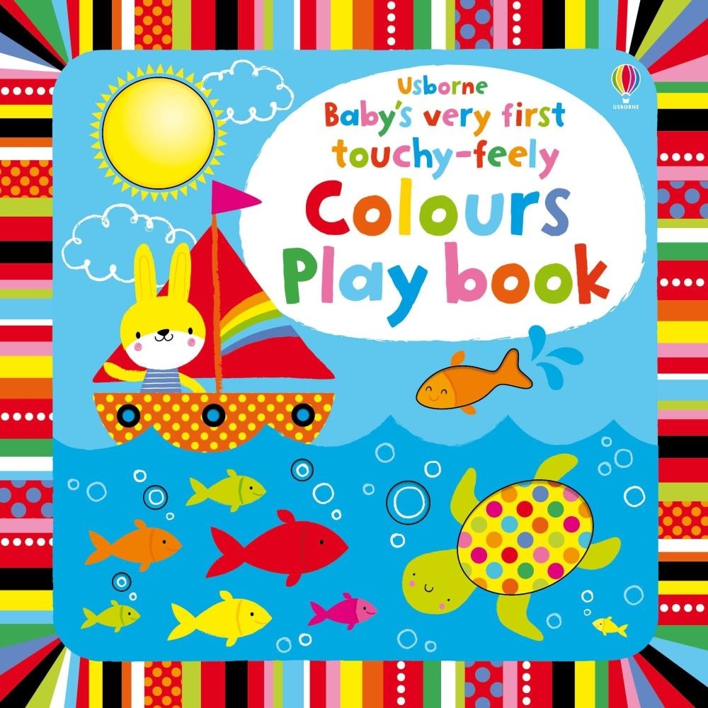 Baby's Very First Colours Play book - Fiona Watt