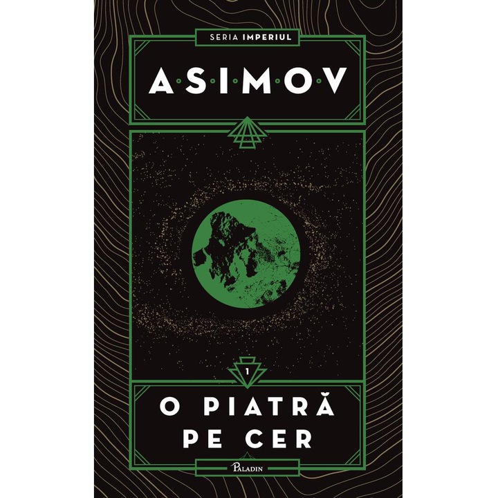 Imperiul 1: O piatra pe cer. Isaac Asimov