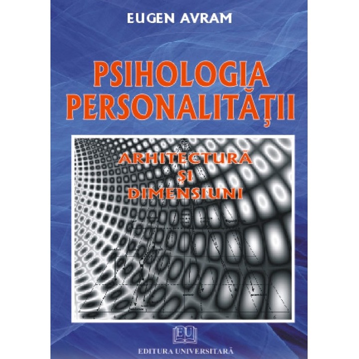 Psihologia personalitatii - Eugen Avram