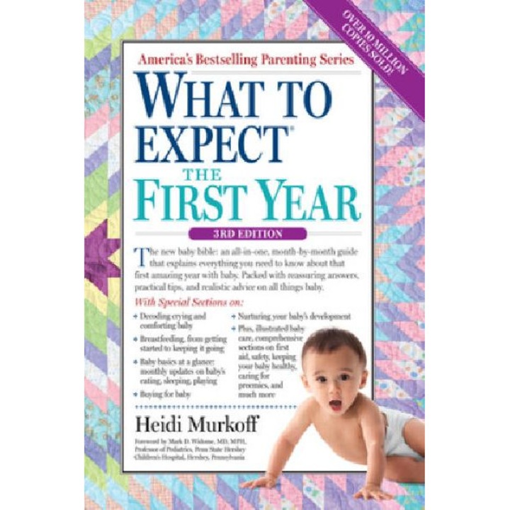What to Expect the First Year - Heidi Murkoff