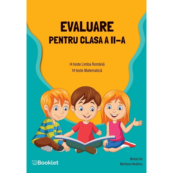 Evaluare pentru clasa a II-a Teste, Mirela Ilie