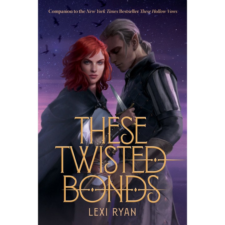 These Hollow Vows - Volume 2 - Lexi Ryan, editia 2022