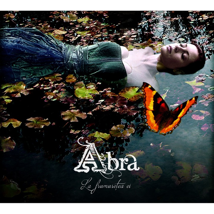 ABRA - La frumusetea ei - Editie limitata CD digipack