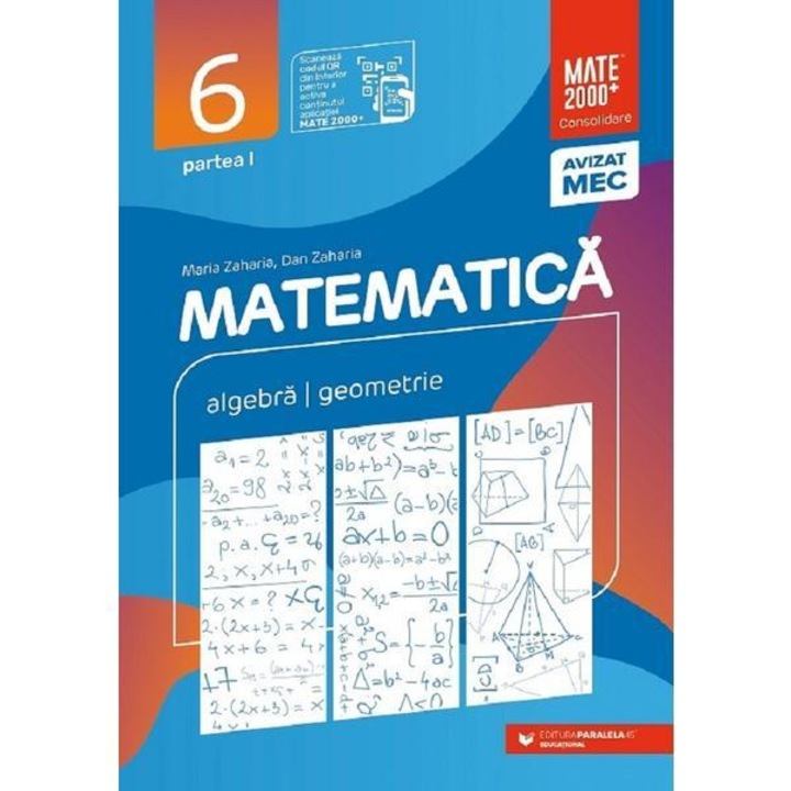 Matematica - Clasa 6 Partea 1 - Consolidare - Maria Zaharia, Dan Zaharia 2022-2023