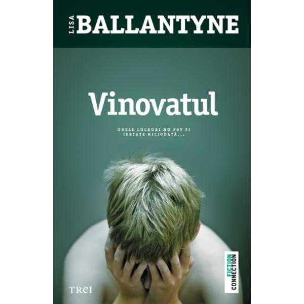 Vinovatul - Lisa Ballantyne