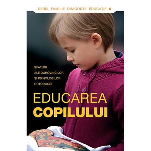 Educarea copilului, sfaturi