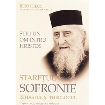 Stiu un om intru Hristos - Staretul Sofronie Stiu un om intru Hristos - Staretul Sofronie