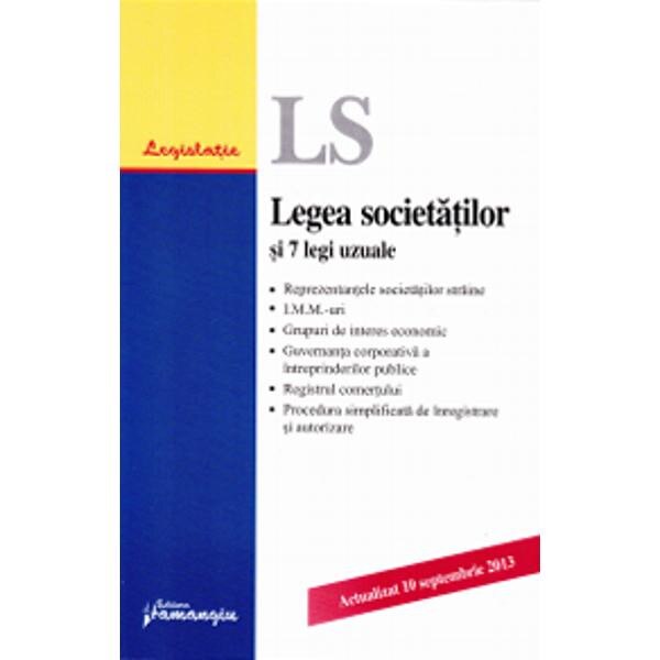 Legea societatilor si 7 legi uzuale Act. 10 septembrie 2013