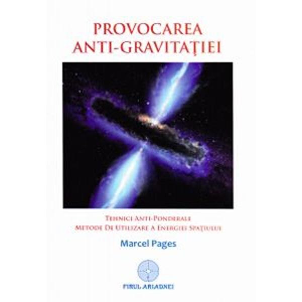 Provocarea anti-gravitatiei - Marcel Pages