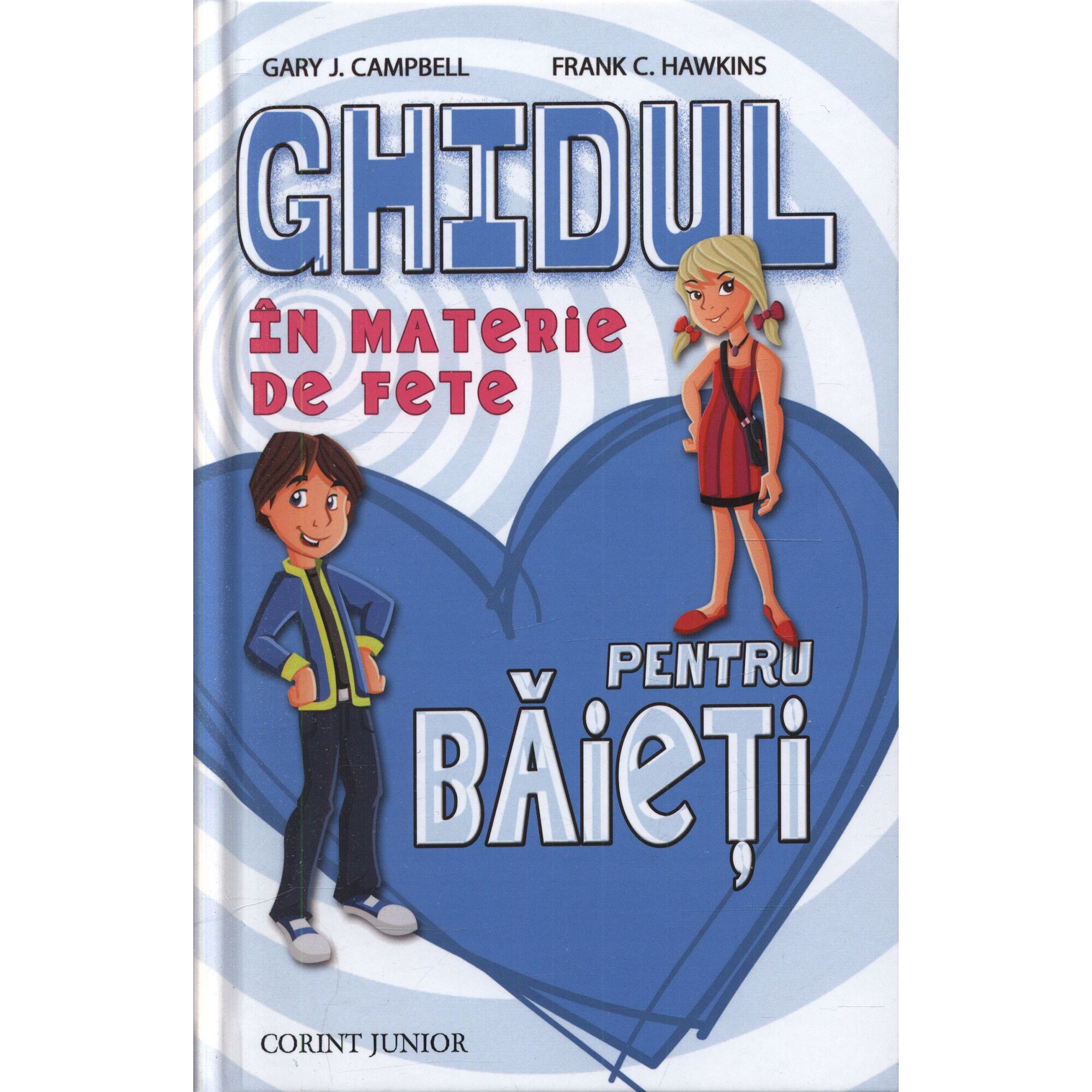 Ghidul in materie de fete pentru baieti - Gary J. Campbell, Frank C. Hawkins