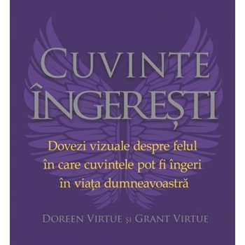 Cuvinte ingeresti - Doreen Virtue, Grant Virtue Cuvinte ingeresti - Doreen Virtue, Grant Virtue