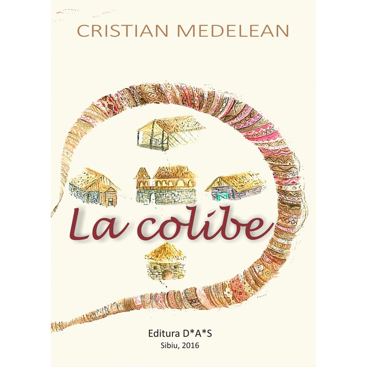 „La Colibe”, de Cristian Medelean. Editia a II-a.