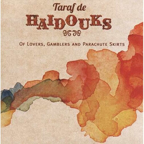 Taraf De Haidouks - Of Lovers Gamblers &.. (CD)