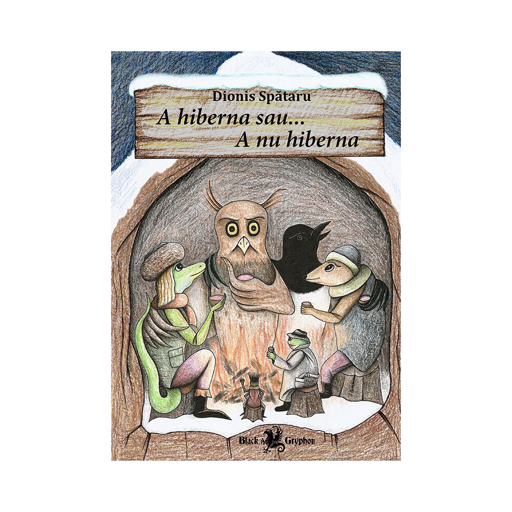 A hiberna sau a nu hiberna - Dionis Spataru