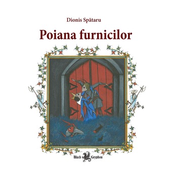 Poiana furnicilor - Dionis Spataru Poiana furnicilor - Dionis Spataru