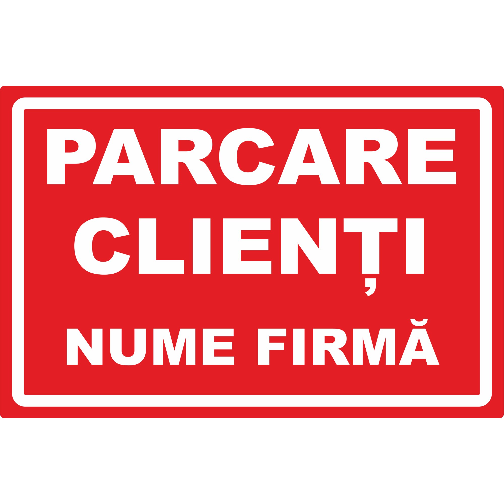 Semn Indicator, Parcare Clienti Nume Firma, Placa Compacta PVC, 10x15 ...