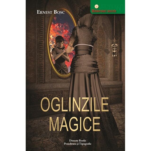 Oglinzile magice - Ernest Bosc