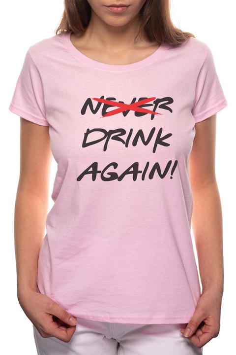 Drink Again, Kerek nyakú női póló, 100% Pamut, 521, Rózsaszín