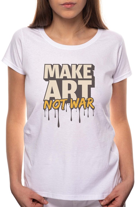 Make Art - Not War, Kerek nyakú női póló, 100% Pamut, 558, Fehér