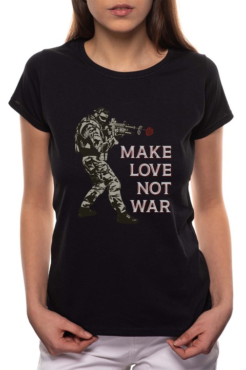 Make Love - Not War, Kerek nyakú női póló, 100% Pamut, 557, Fekete