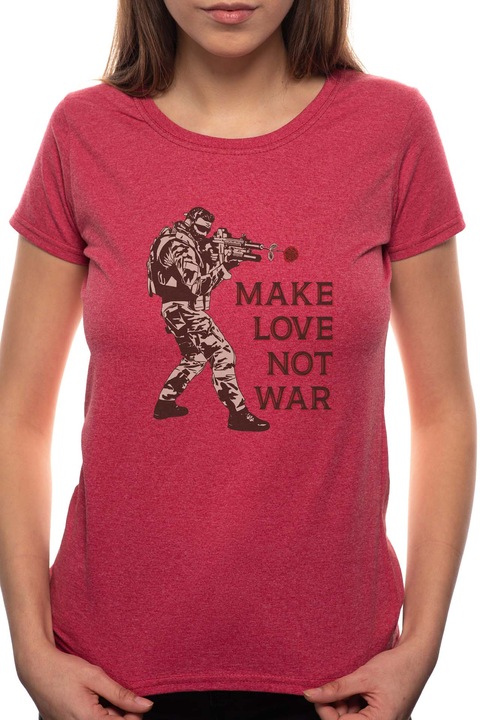 Make Love - Not War, Kerek nyakú női póló, 100% Pamut, 557, Bordó