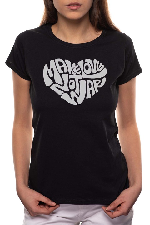 Make Love - Not War, Kerek nyakú női póló, 100% Pamut, 559, Fekete