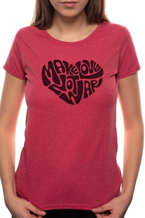 Make Love - Not War, Kerek nyakú női póló, 100% Pamut, 559, Bordó