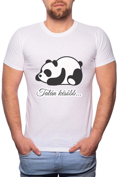 Panda - Talán később, Normál fazonú feliratos férfi poló, 100% Pamut, 554, Fehér