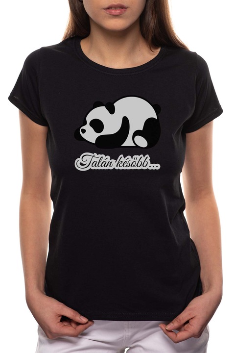 Panda - Talán később, Kerek nyakú női póló, 100% Pamut, 554, Fekete