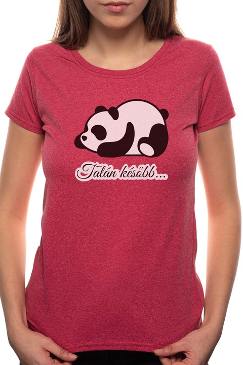Panda - Talán később, Kerek nyakú női póló, 100% Pamut, 554, Bordó