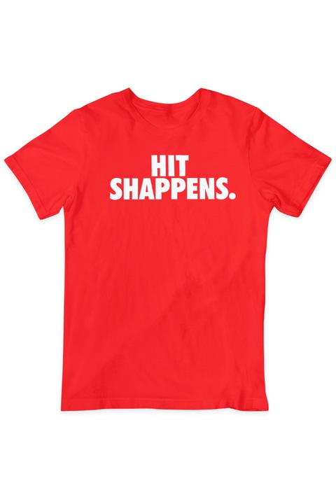 Tricou unisex, Hit Shappens