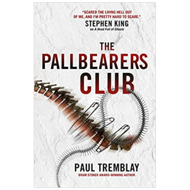 Pallbearers' Club - Paul Tremblay