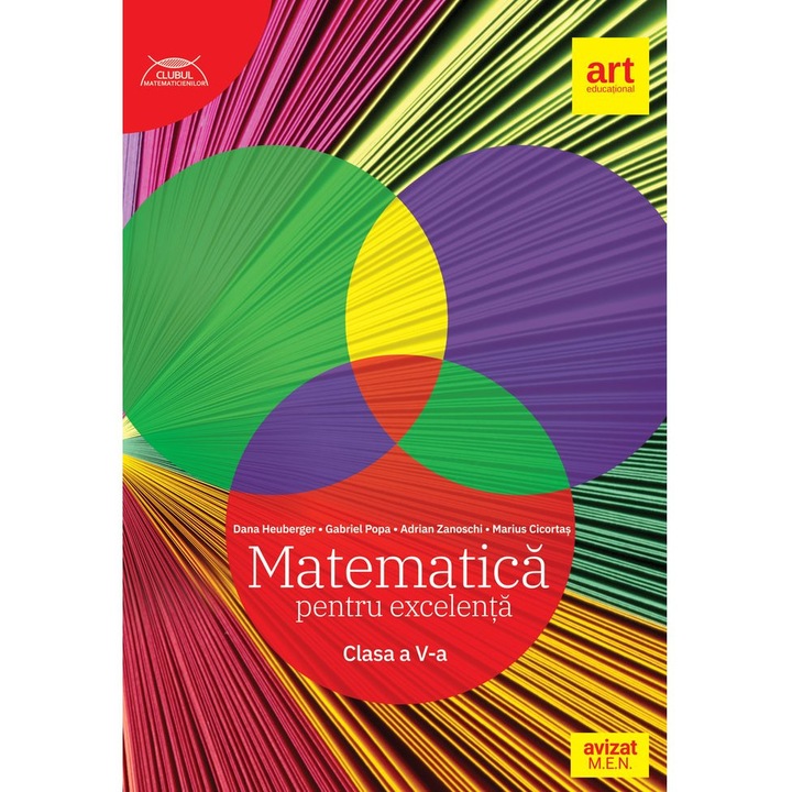 Matematica Pentru Excelenta - Clasa 5 - Dana Heuberger, Gabriel Popa, Adrian Zanoschi, Marius Ciocartas