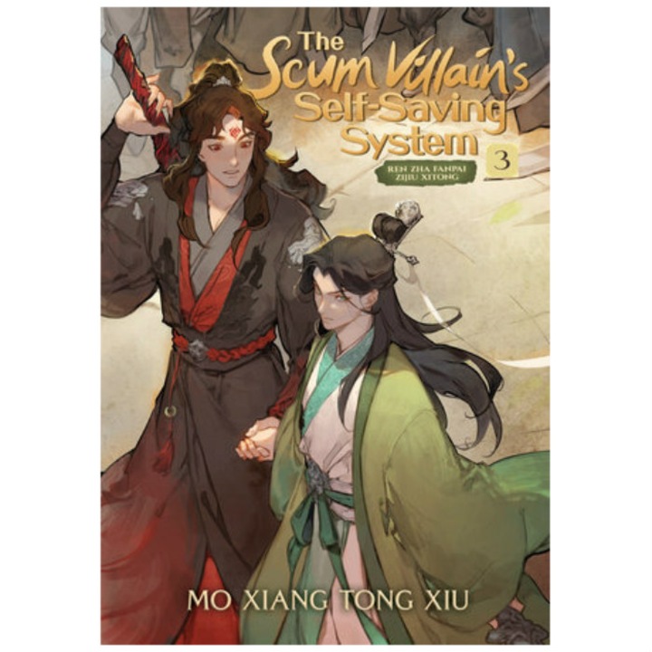 The Scum Villain's Self-saving System: Ren Zha Fanpai Zijiu Xitong (novel) Vol. 3 - Mo Xiang Tong Xiu