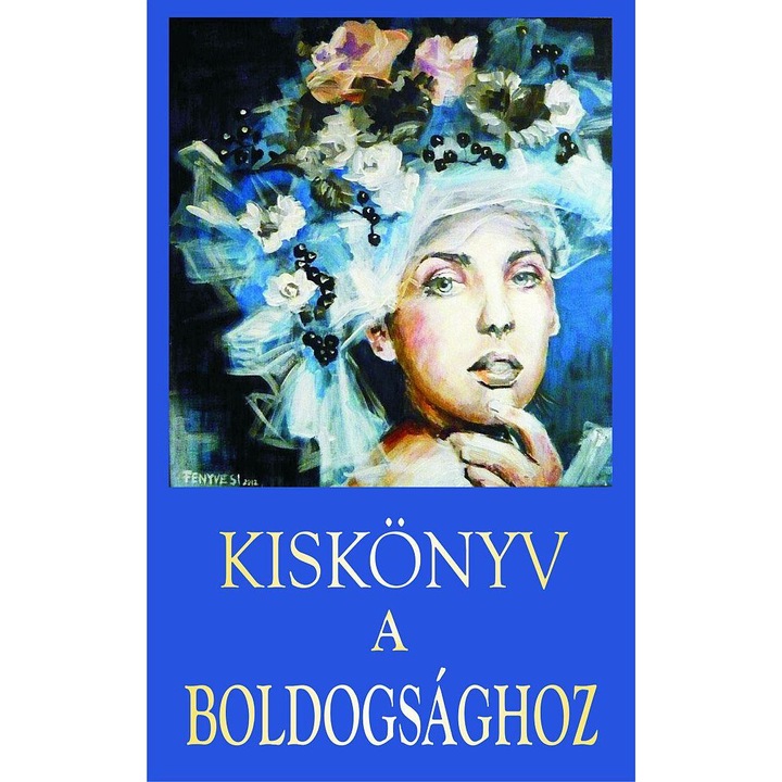 Kassák Könyv- és Lap: Kiskönyv a boldogsághoz