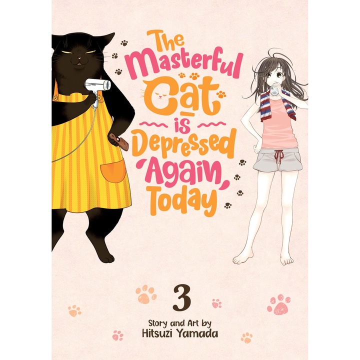 The Masterful Cat Is Depressed Again Today - Volume 3 - YamadaHitsuji