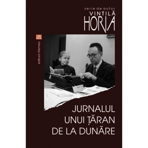 Jurnalul unui taran de la Dunare - Vintila Horia