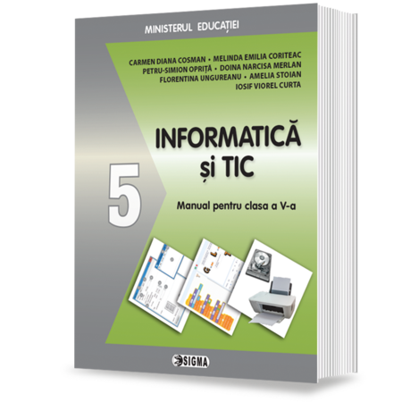 Manual de INFORMATICA SI TIC pentru clasa a V-a-Carmen Diana Cosman ...